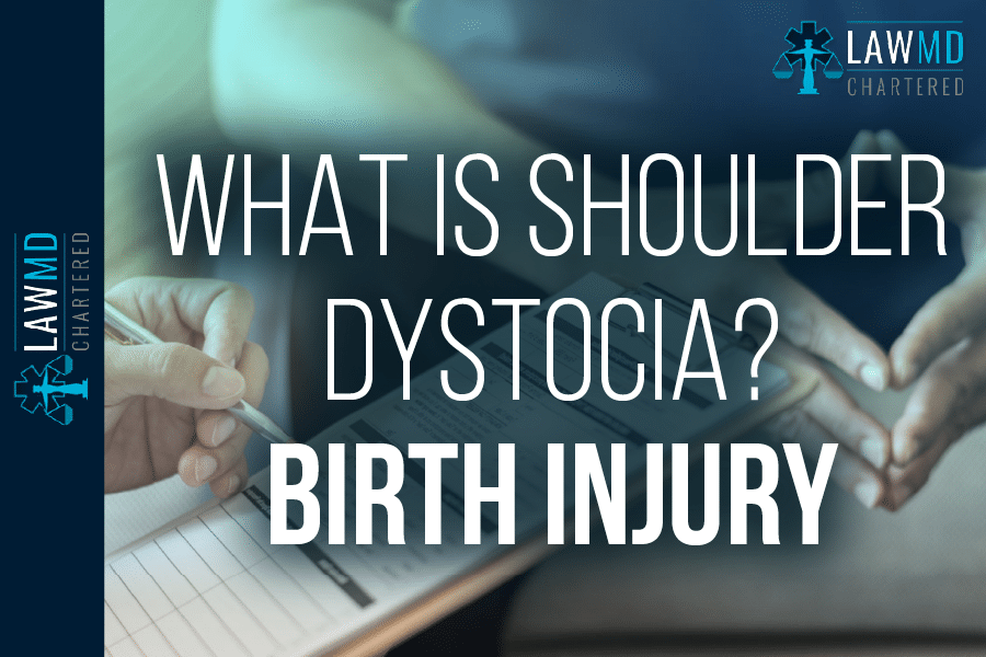 What Is Shoulder Dystocia Birth Injury Brachial Plexus Injury Law MD