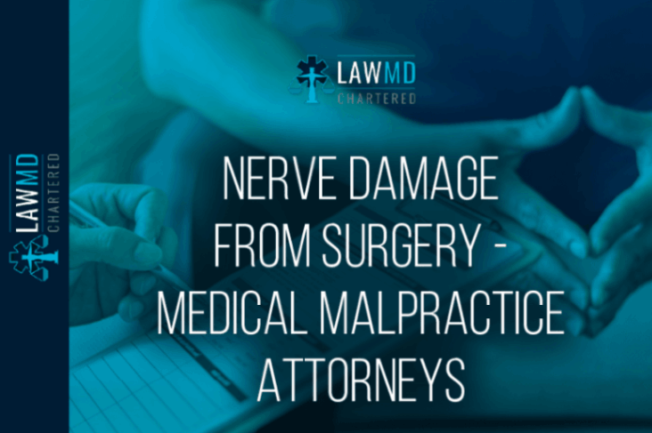 Nerve Damage From Surgery – Medical Malpractice Attorneys